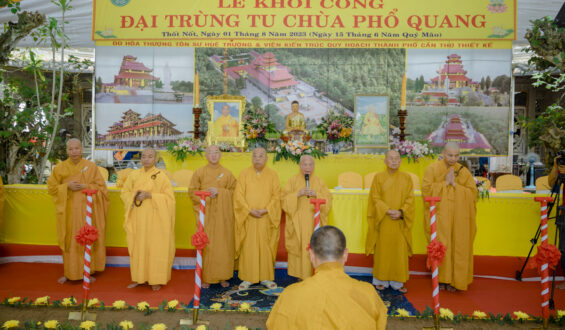 Hòa thượng Chủ tịch chứng minh lễ khởi công trùng tu chùa Phổ Quang – quận Thốt Nốt, TP. Cần Thơ