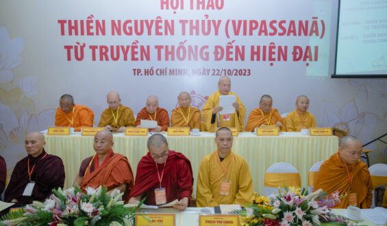Hòa thượng Chủ tịch: Hội thảo thiền nguyên thủy (Vipassanā) đã làm sáng tỏ thêm điều cốt lõi trong pháp hành của đạo Phật